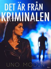 Det är från kriminalen