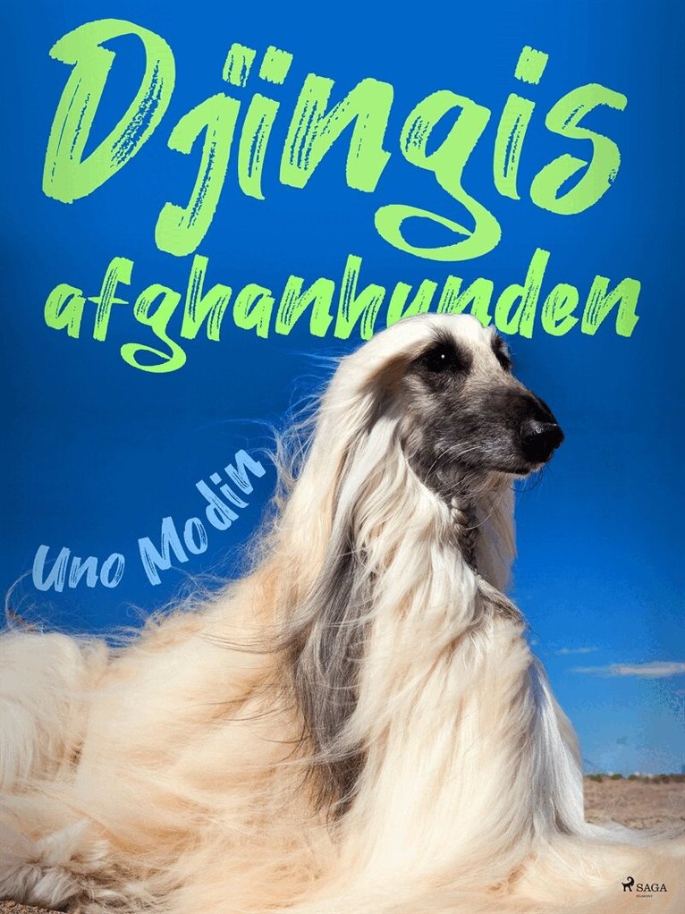 Uno Modin - Djingis, afganhunden, E-bok
