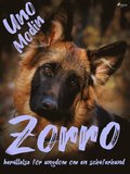Zorro : berttelse fr ungdom om en schferhund