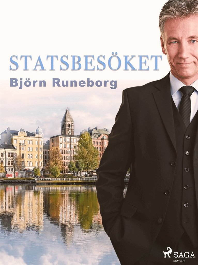 Björn Runeborg - Statsbesöket, E-bok