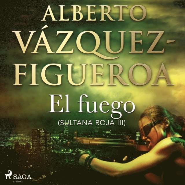 Alberto Vazquez Figueroa - El fuego (Sultana roja 3), Ljudbok