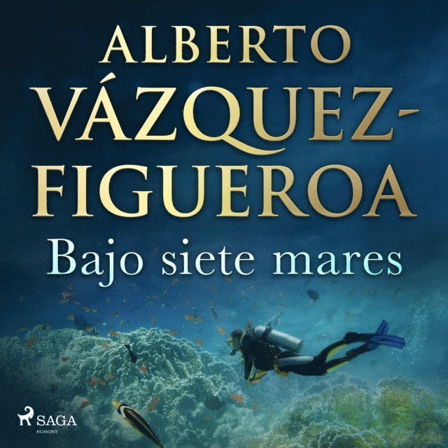Alberto Vazquez Figueroa - Bajo siete mares, Ljudbok
