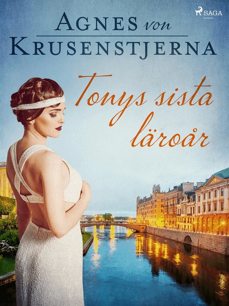 Agnes von Krusenstjerna - Tonys sista läroår, E-bok