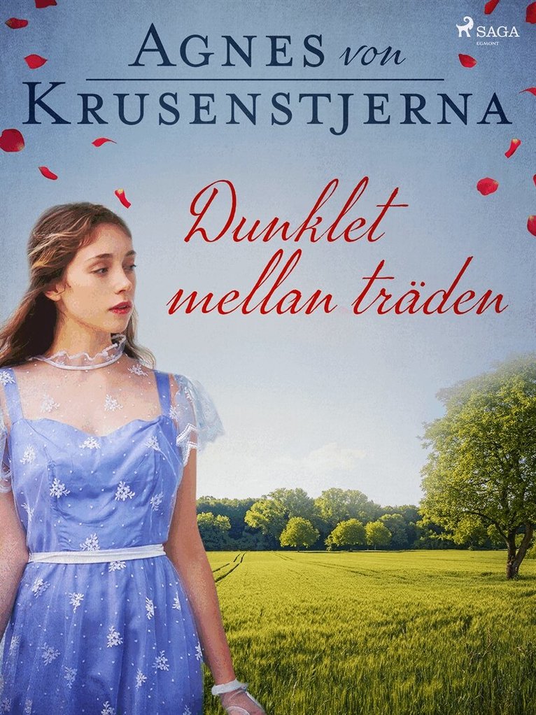 Agnes von Krusenstjerna - Dunklet mellan träden, E-bok