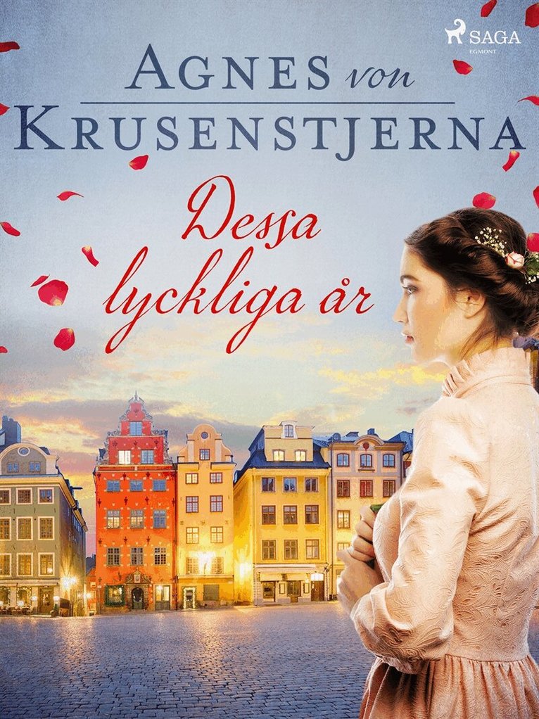 Agnes von Krusenstjerna - Dessa lyckliga år, E-bok