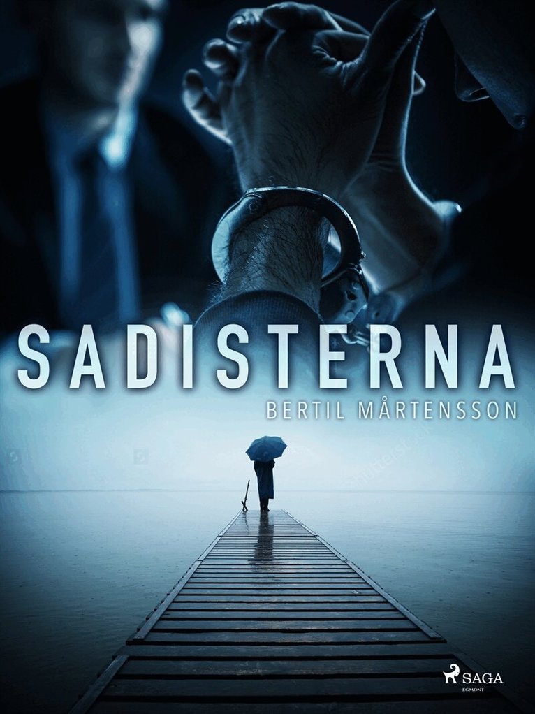 Bertil Mårtensson - Sadisterna, E-bok