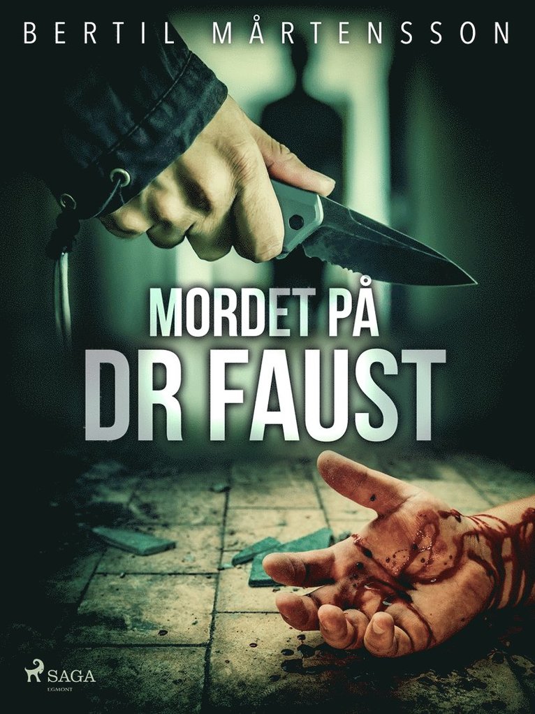 Bertil Mårtensson - Mordet på dr Faust, E-bok