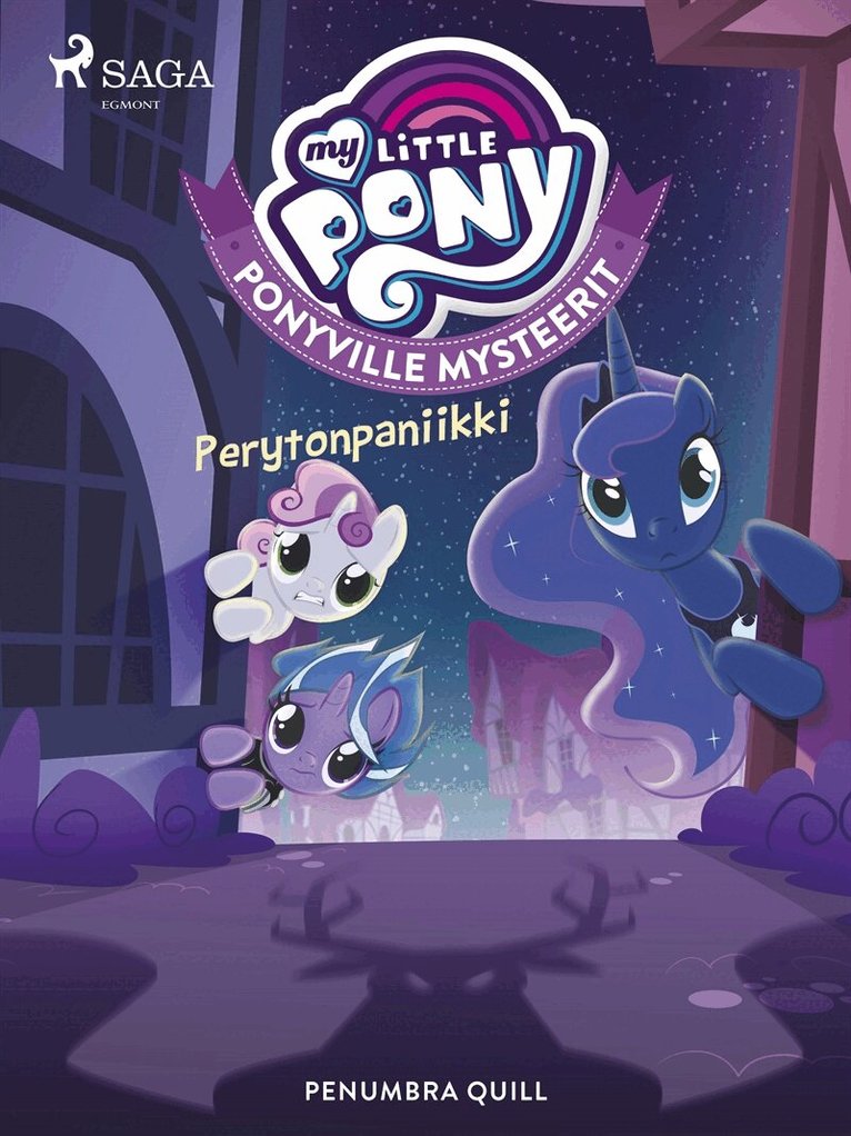 Penumbra Quill - My Little Pony - Ponyville Mysteerit - Perytonpaniikki, E-bok