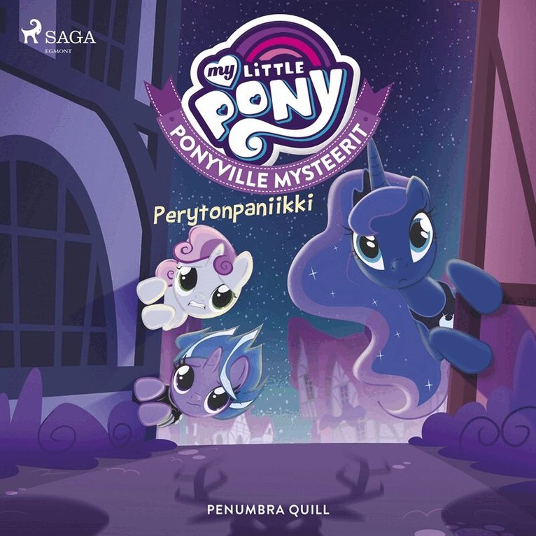 Penumbra Quill - My Little Pony - Ponyville Mysteerit - Perytonpaniikki, Ljudbok