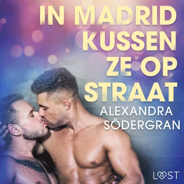 Sodergran - In Madrid kussen ze op straat - erotisch verhaal, Ljudbok