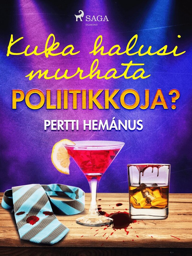 Pertti Hemánus - Kuka halusi murhata poliitikkoja?, E-bok