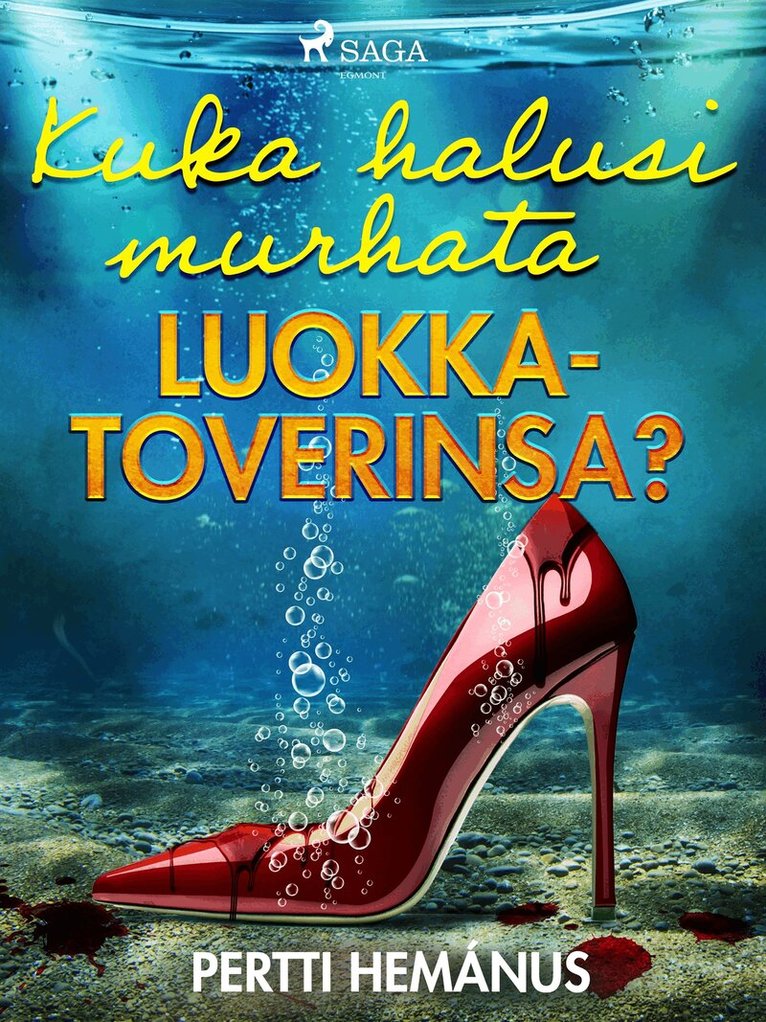 Pertti Hemánus - Kuka halusi murhata luokkatoverinsa?, E-bok