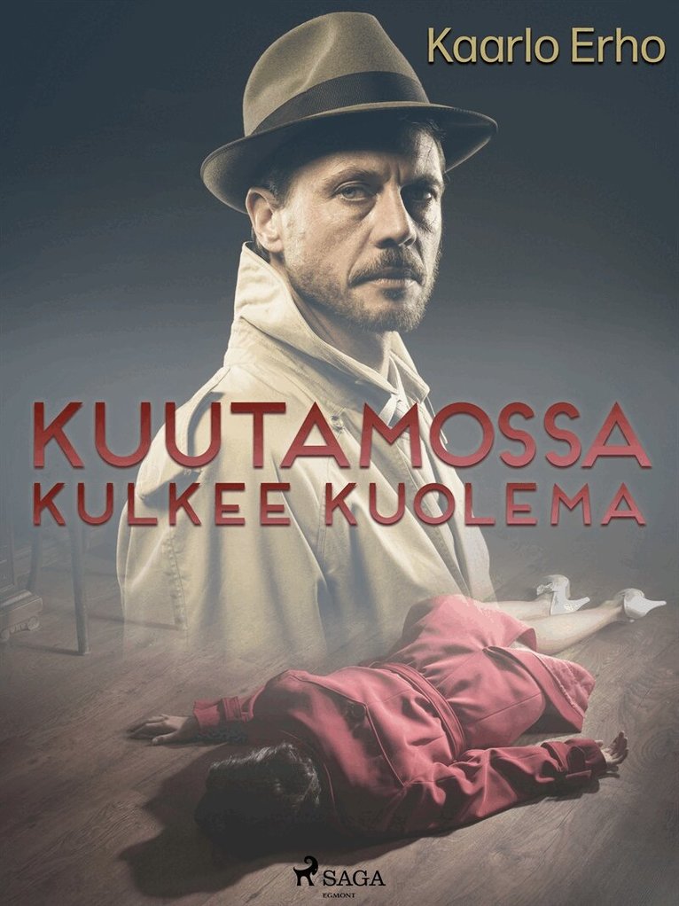 Kaarlo Erho - Kuutamossa kulkee kuolema, E-bok