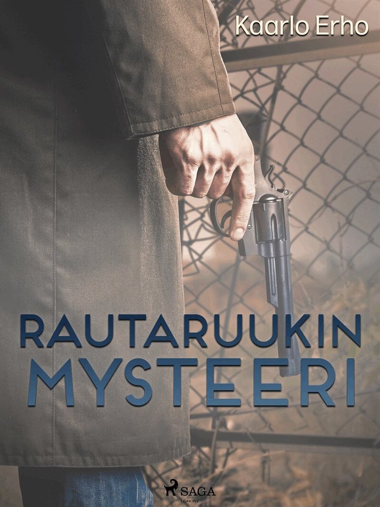 Kaarlo Erho - Rautaruukin mysteeri, E-bok