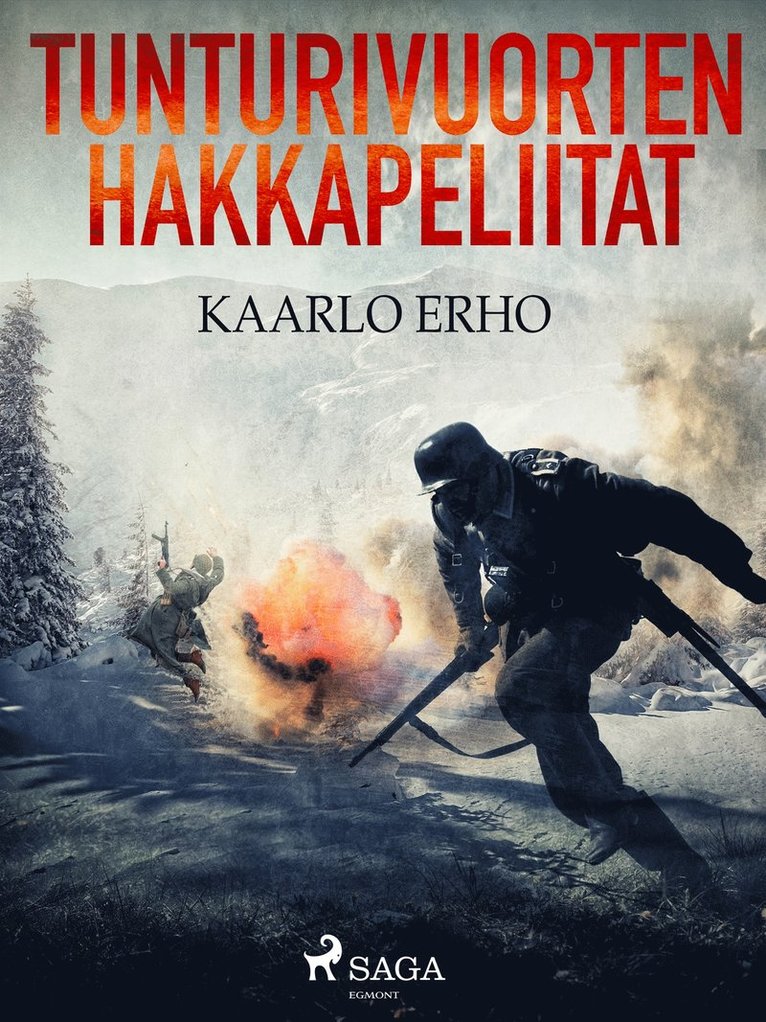 Kaarlo Erho - Tunturivuorten hakkapeliitat, E-bok