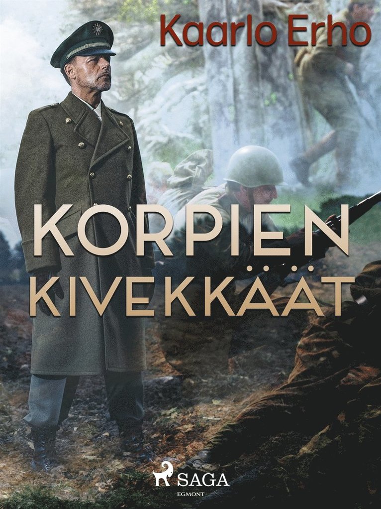 Kaarlo Erho - Korpien Kivekkäät, E-bok