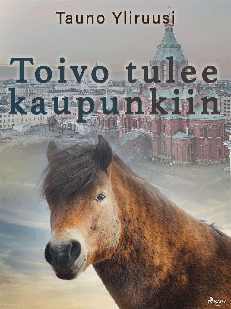 Tauno Yliruusi - Toivo tulee kaupunkiin, E-bok