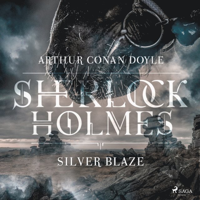 Doyle - Silver Blaze, Ljudbok