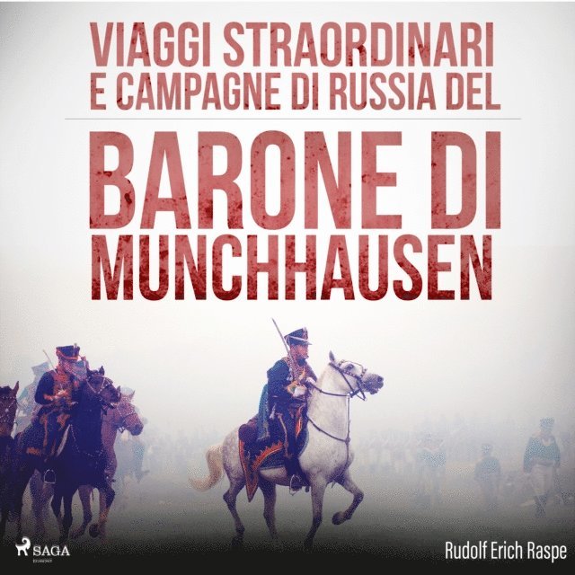 Raspe - Viaggi straordinari e campagne di Russia del Barone di Munchhausen, Ljudbok