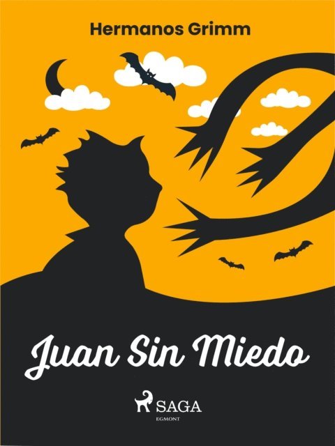 Hermanos Grimm - Juan Sin Miedo, E-bok