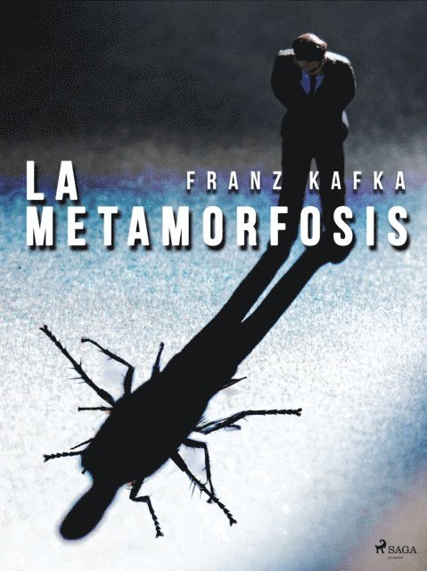 Franz Kafka - La Metamorfosis, E-bok