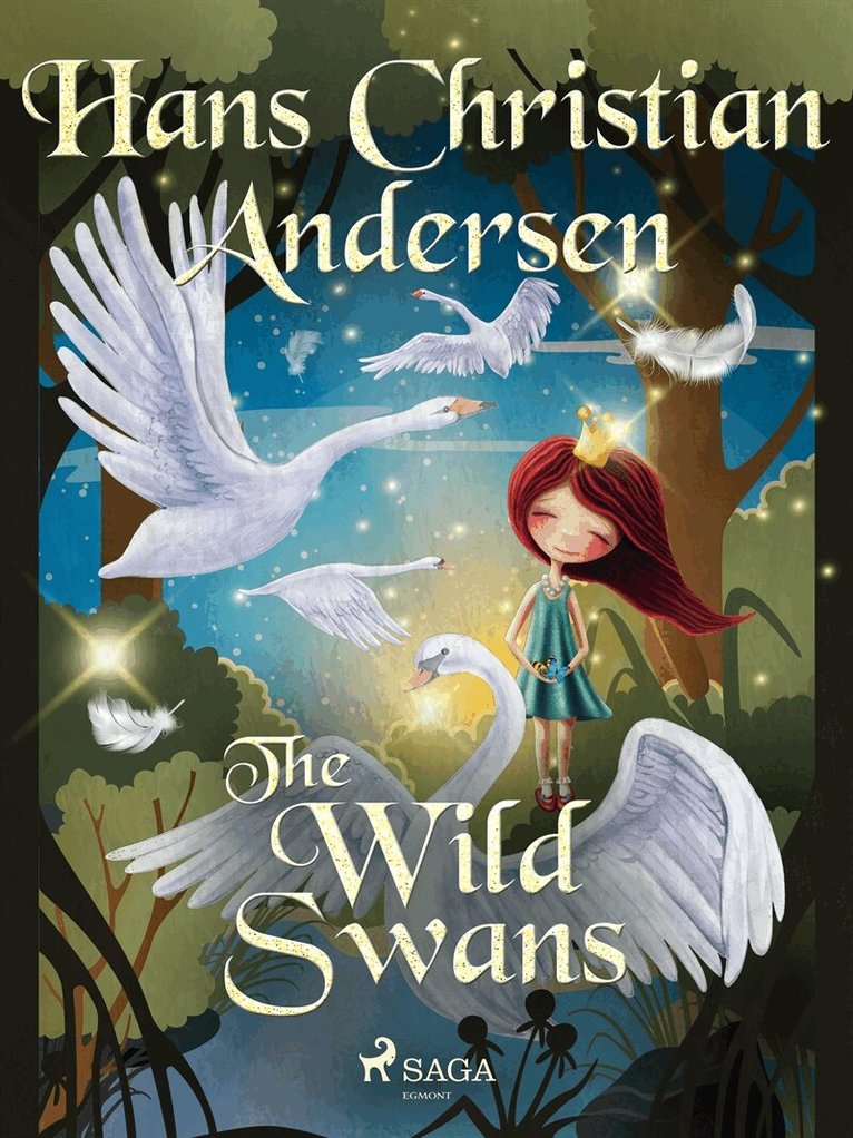 Hans Christian Andersen - The Wild Swans, E-bok