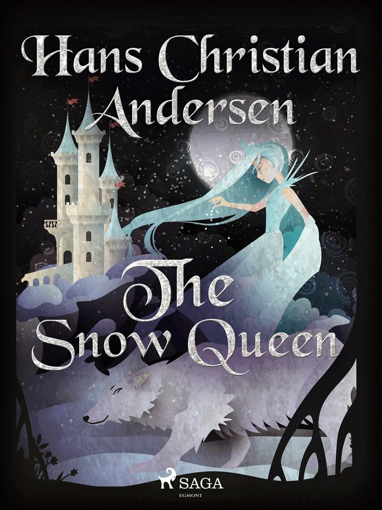 Hans Christian Andersen - The Snow Queen, E-bok