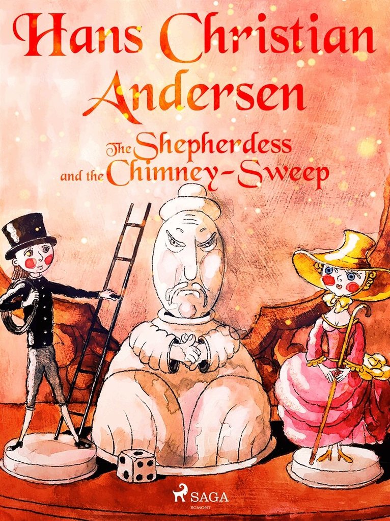 Hans Christian Andersen, Jean Hersholt - The Shepherdess and the Chimney-Sweep, E-bok