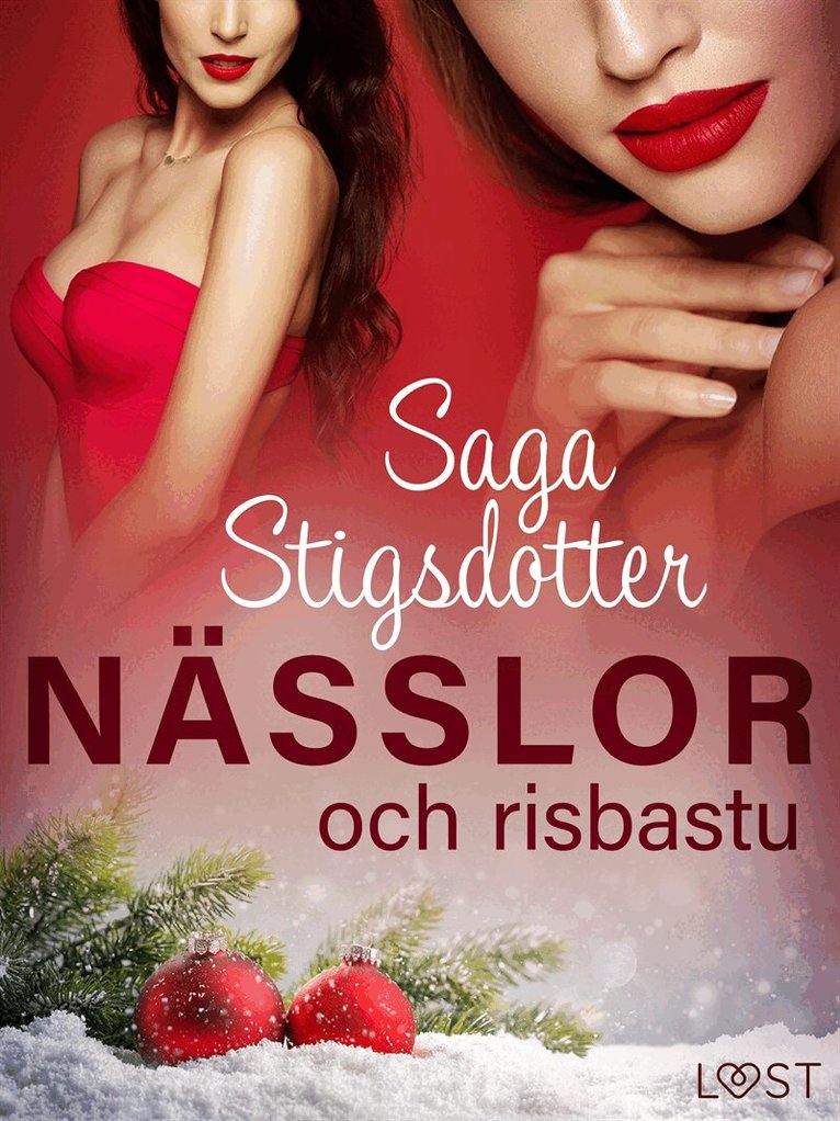 Saga Stigsdotter - Nässlor och risbastu - erotisk julnovell, E-bok