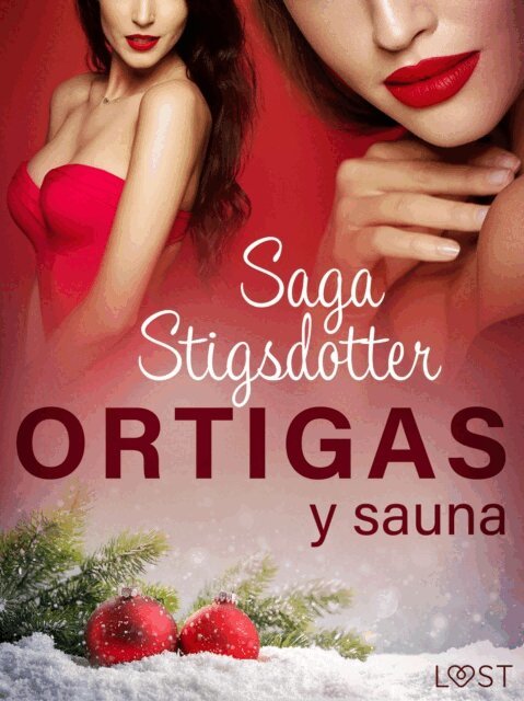 Saga Stigsdotter - Ortigas y sauna, E-bok