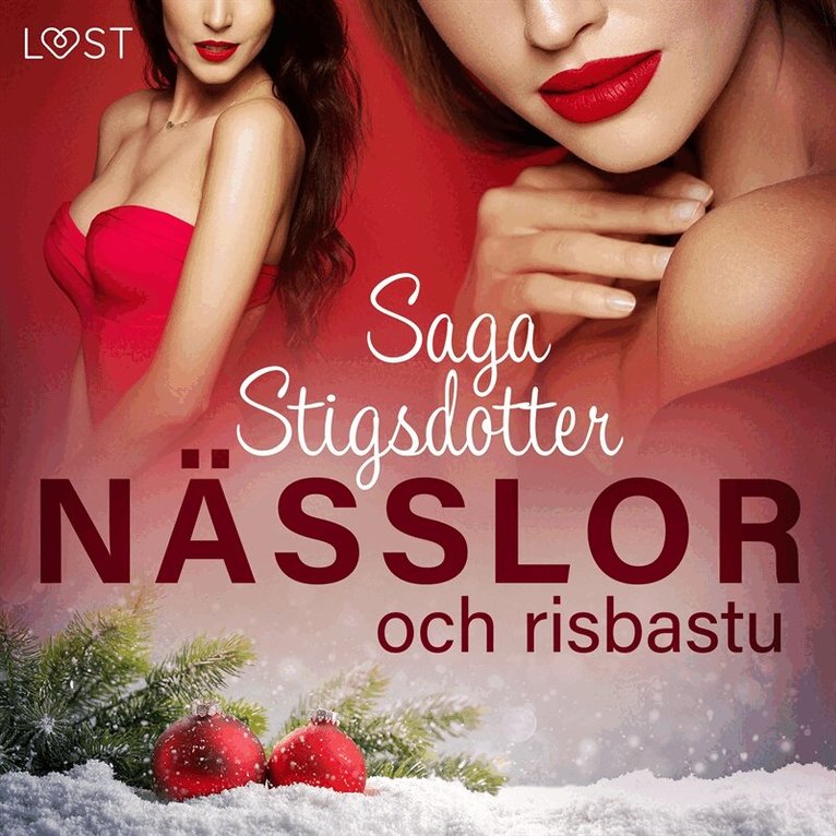 Saga Stigsdotter - Nässlor och risbastu - erotisk julnovell, Ljudbok