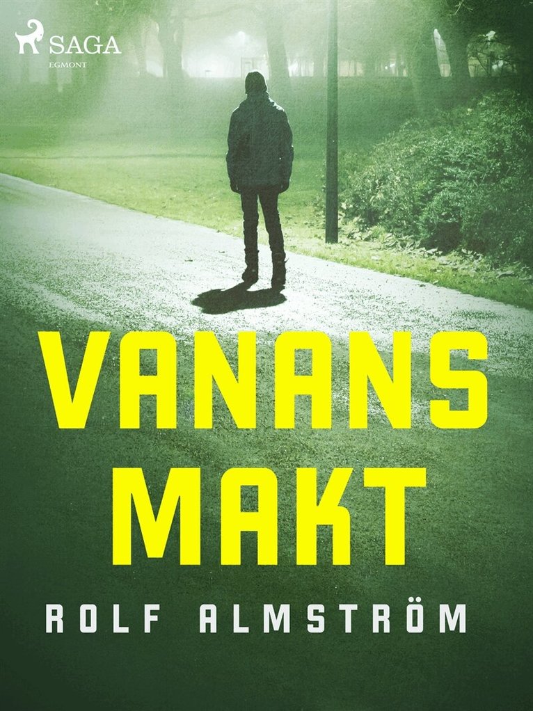 Rolf Almström - Vanans makt, E-bok
