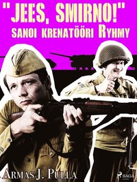 'Jees, Smirno!' sanoi krenatööri Ryhmy