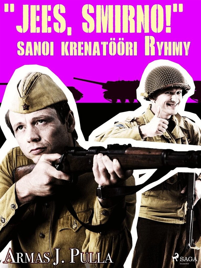 Armas J. Pulla - 'Jees, Smirno!' sanoi krenatööri Ryhmy, E-bok
