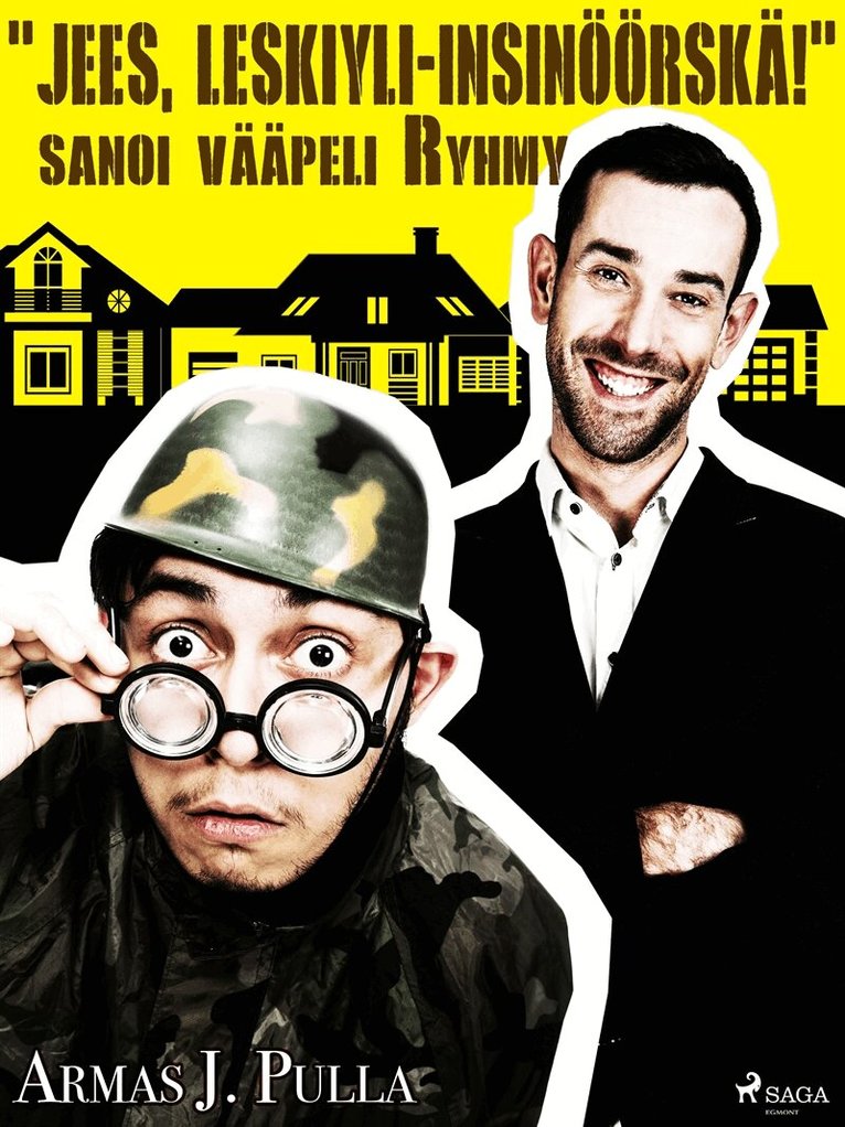 Armas J. Pulla - 'Jees, leskiyli-insinöörskä!' sanoi vääpeli Ryhmy, E-bok