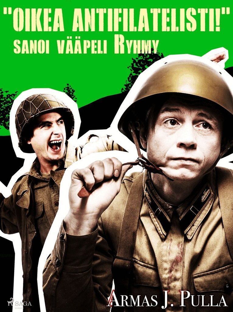 Armas J. Pulla - 'Oikea antifilatelisti!' sanoi vääpeli Ryhmy, E-bok