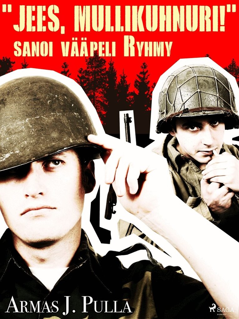 Armas J. Pulla - 'Jees, punamultaa!' sanoi kersantti Ryhmy, E-bok