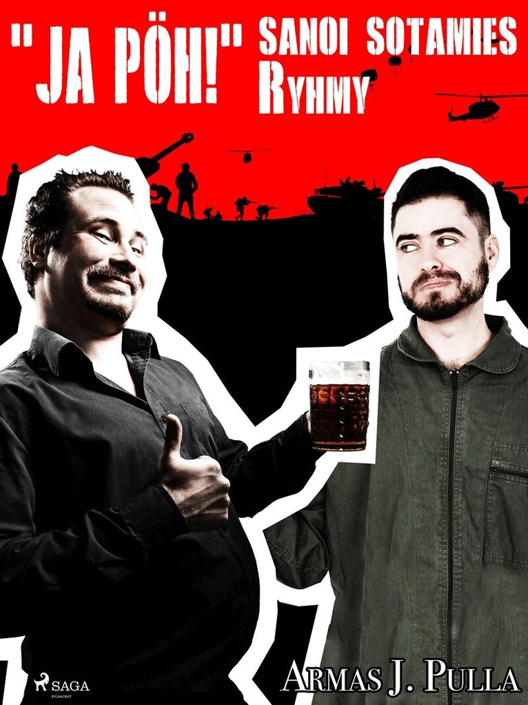 Armas J. Pulla - 'Ja pöh!' sanoi sotamies Ryhmy, E-bok