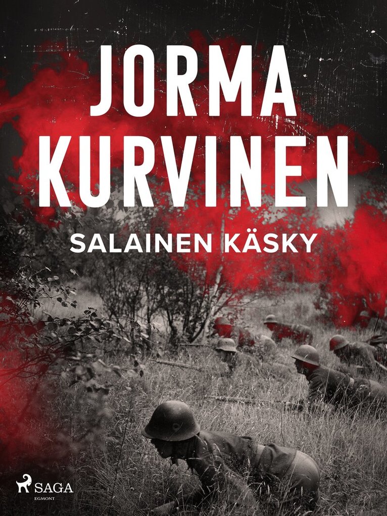 Jorma Kurvinen - Salainen käsky, E-bok