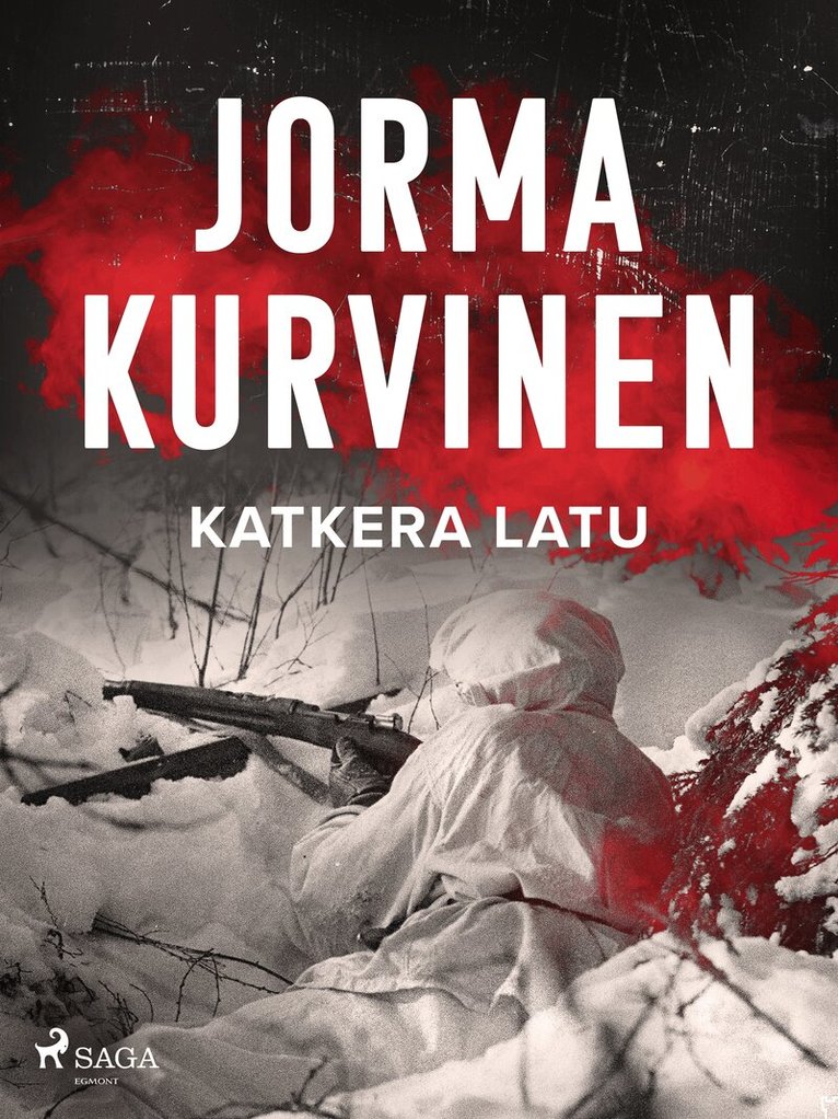 Jorma Kurvinen - Katkera latu, E-bok