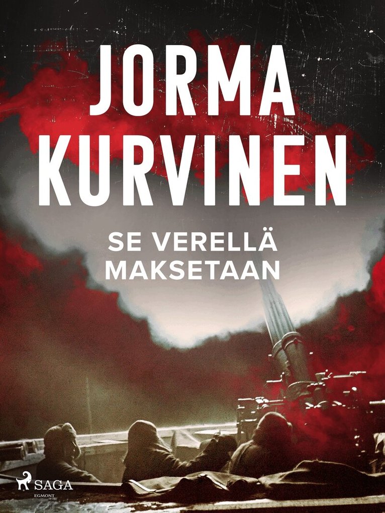 Jorma Kurvinen - Se verellä maksetaan, E-bok