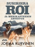 Susikoira Roi ja merikapteenin arvoitus