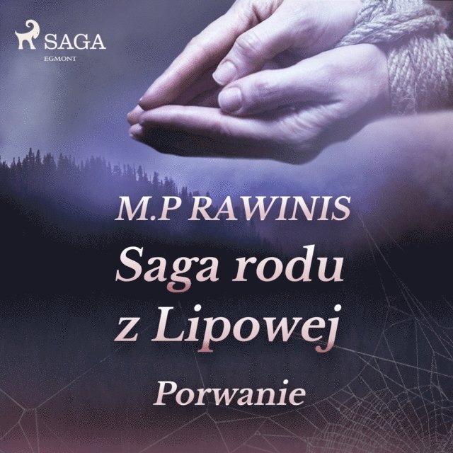 Rawinis - Saga rodu z Lipowej 9: Porwanie, Ljudbok