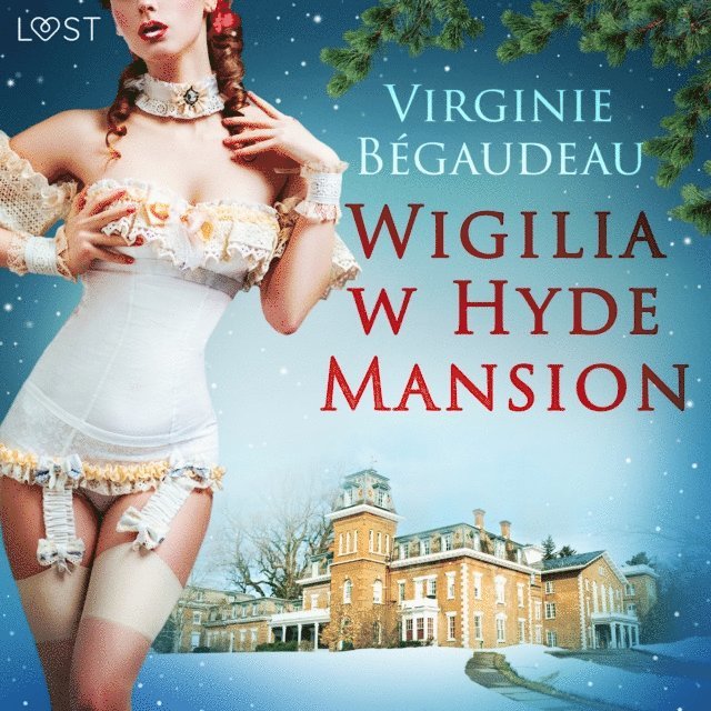 Begaudeau - Wigilia w Hyde Mansion - świąteczna erotyka, Ljudbok