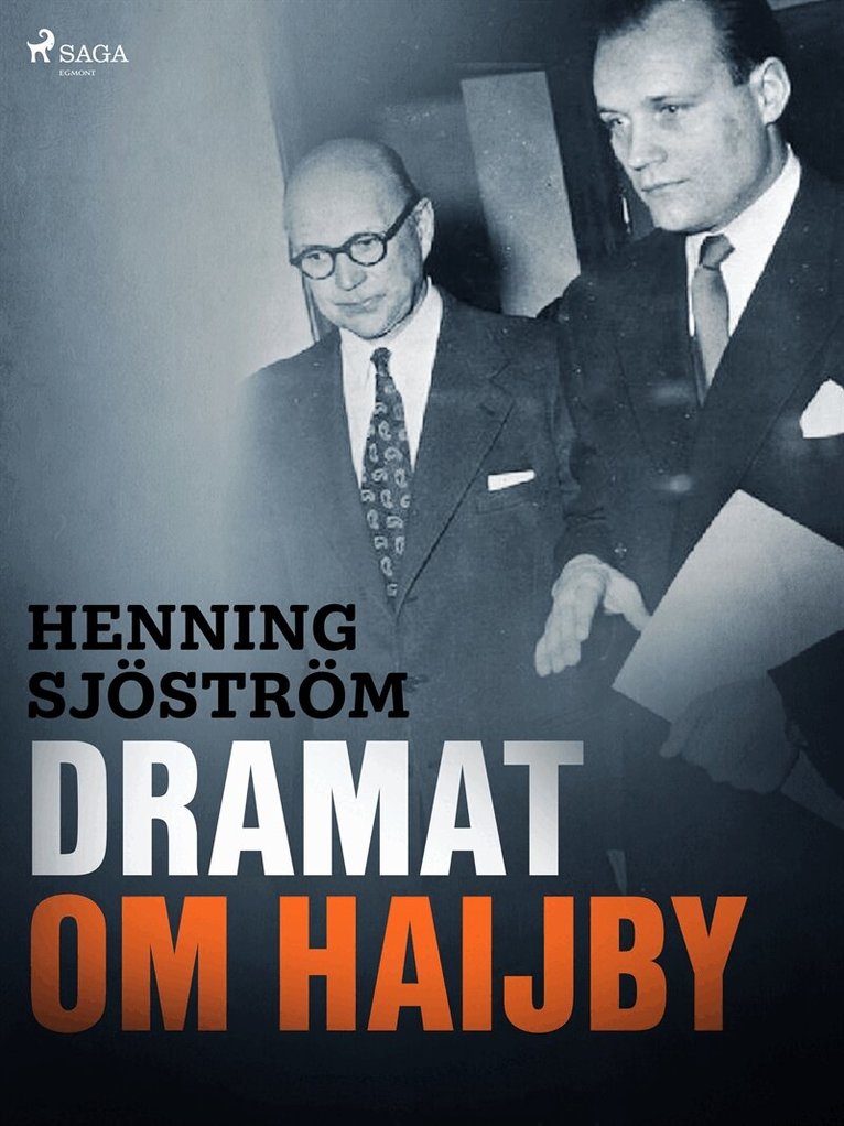 Henning Sjöström - Dramat om Haijby, E-bok