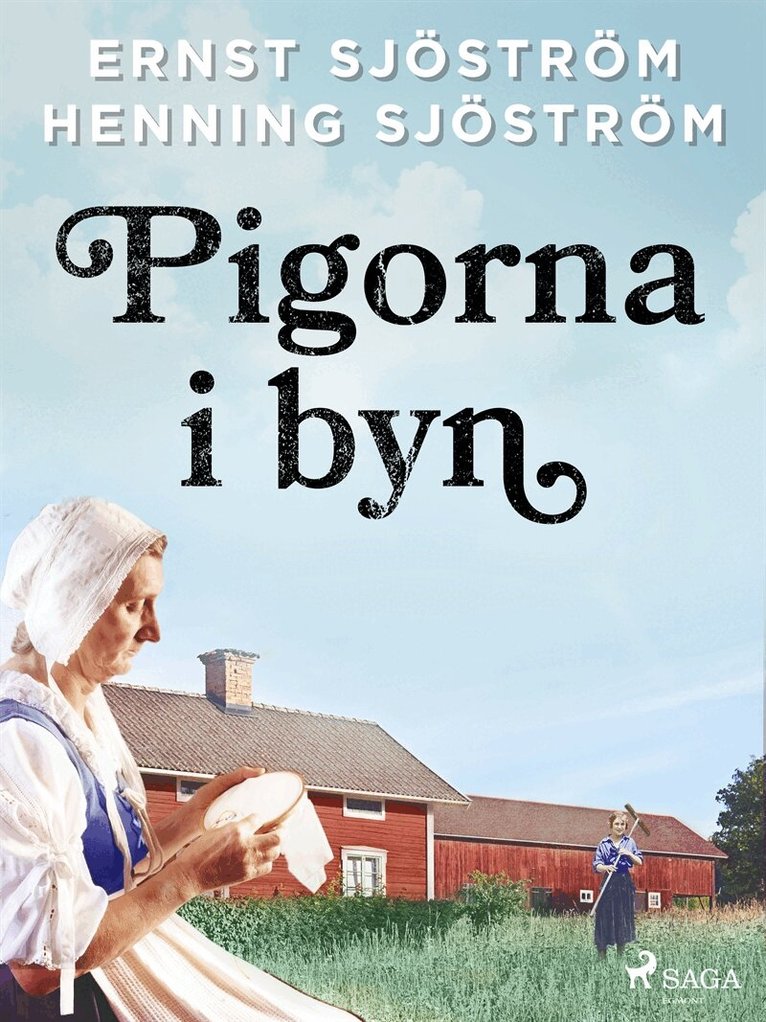 Henning Sjöström, Ernst Sjöström - Pigorna i byn, E-bok