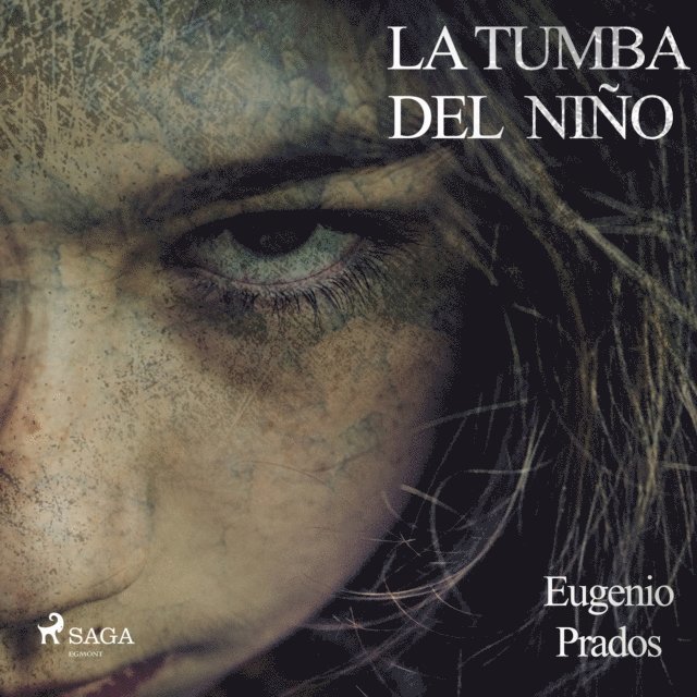 Eugenio Prados - La tumba del niño, Ljudbok