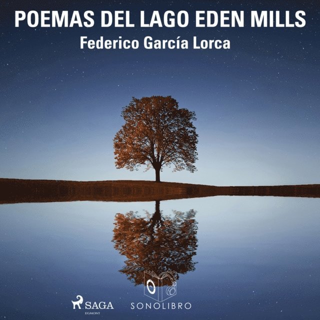 Federico Garcia Lorca - Poemas del lago Eden Mills, Ljudbok