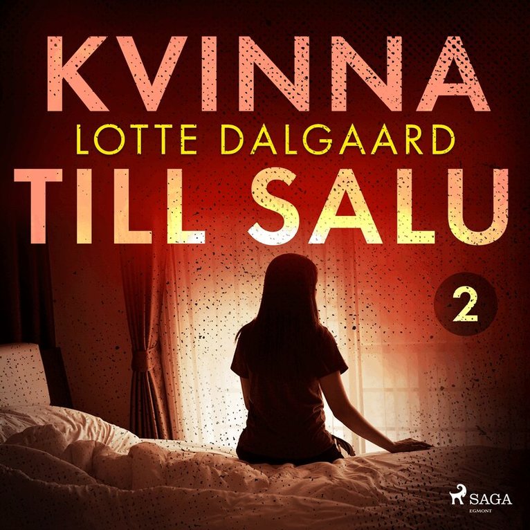 Lotte Dalgaard - Kvinna till salu 2, Ljudbok