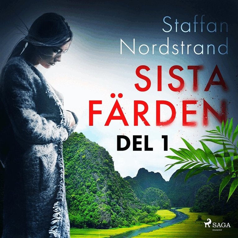 Staffan Nordstrand - Sista färden - del 1, Ljudbok